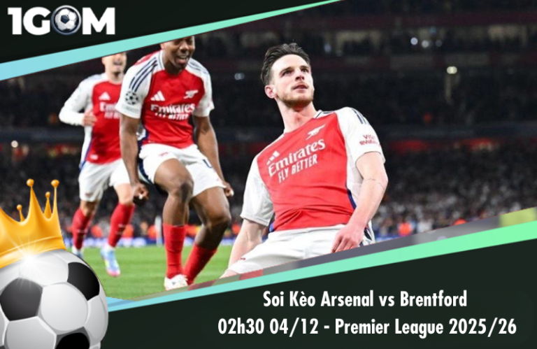 Soi Kèo Arsenal vs Brentford 02h30 04/12 - Ngoại hạng Anh 2025/26