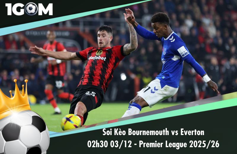 Đội hình dự kiến trước trận Bournemouth vs Everton