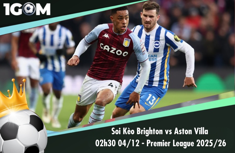 Đội hình dự kiến trước trận Brighton vs Aston Villa