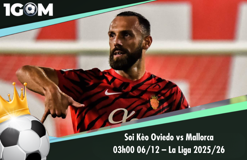 Đội hình dự kiến trước trận Oviedo vs Mallorca
