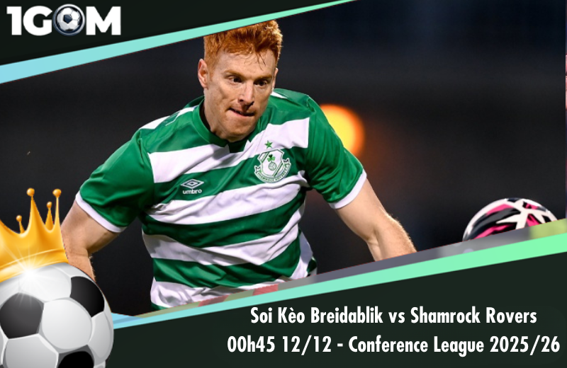 Đội hình dự kiến trước trận Breidablik vs Shamrock Rovers