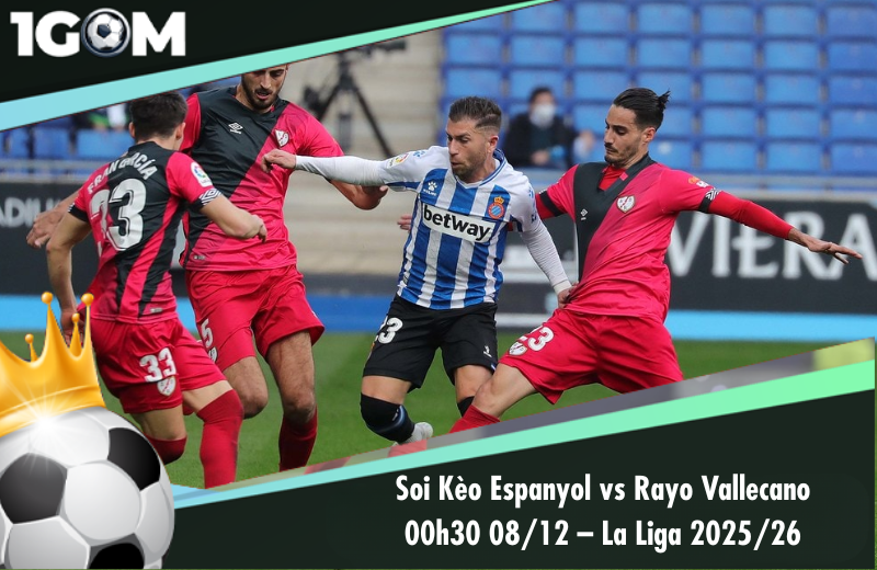 Đội hình dự kiến trước trận Espanyol vs Rayo Vallecano
