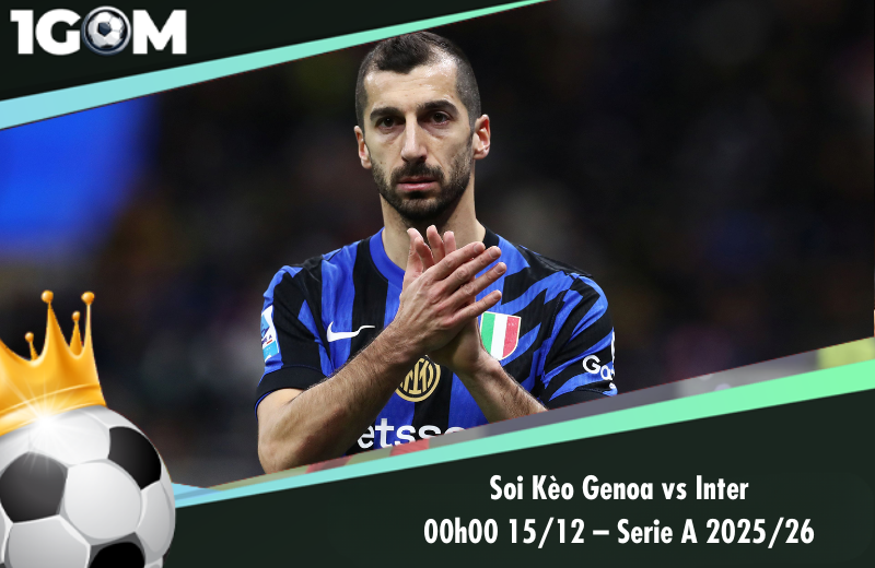 Đội hình dự kiến trước trận Genoa vs Inter