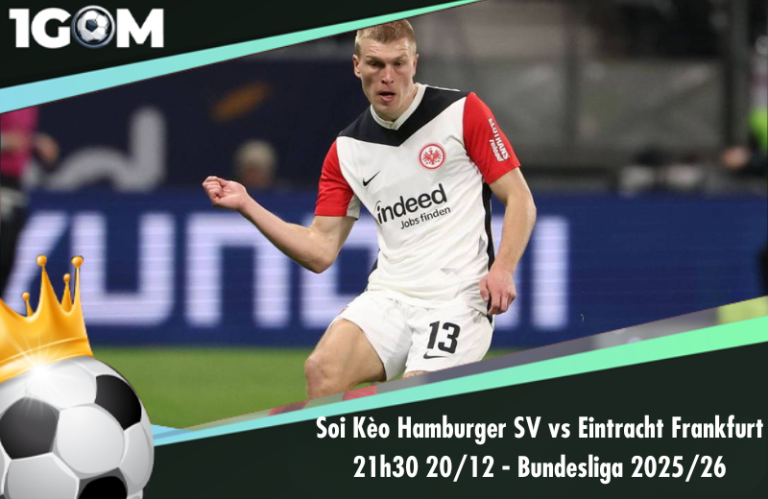 Soi Kèo Hamburger SV vs Eintracht Frankfurt 21h30 20/12 – Bundesliga 2025/26