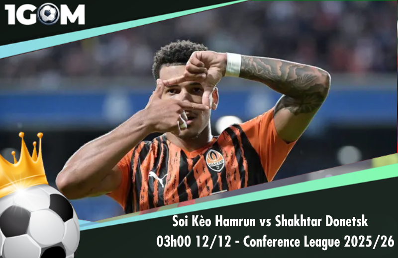 Đội hình dự kiến trước trận Hamrun vs Shakhtar Donetsk