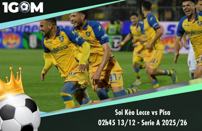 Đội hình dự kiến trước trận Lecce vs Pisa