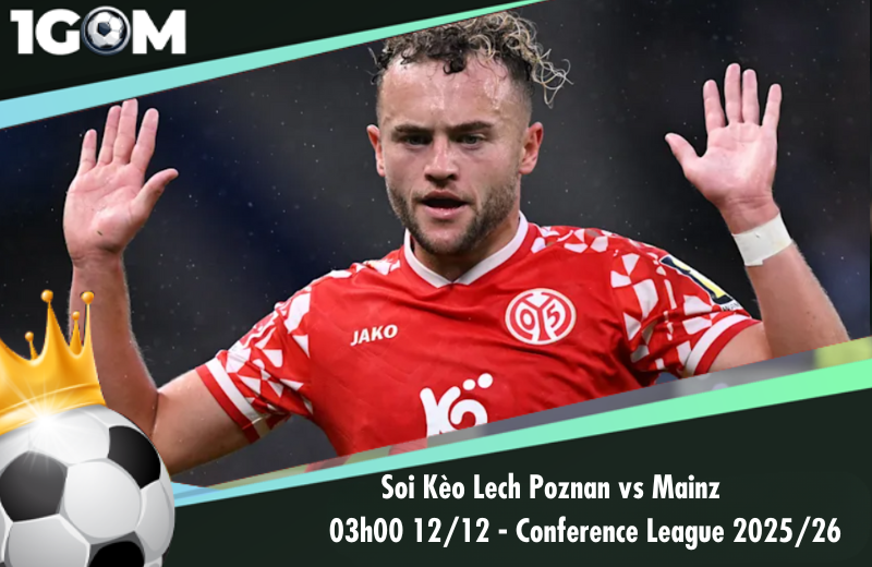 Đội hình dự kiến trước trận Lech Poznan vs Mainz