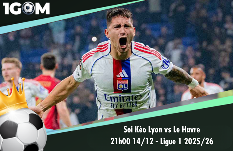 Đội hình dự kiến trước trận Lyon vs Le Havre