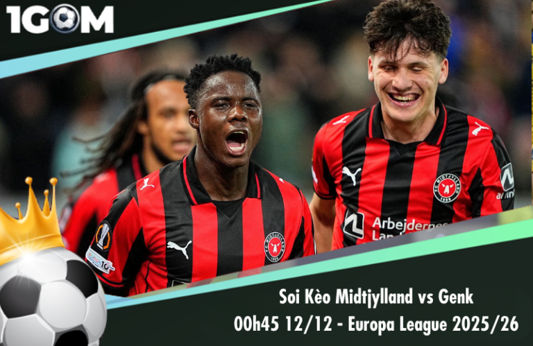 Soi Kèo Midtjylland vs Genk 00h45 12/12 - Europa League 2025/26