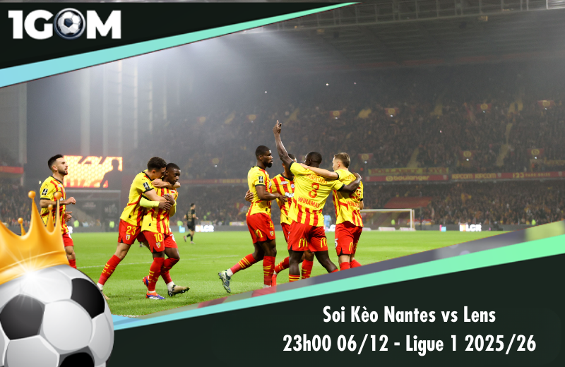 Đội hình dự kiến trước trận Nantes vs Lens