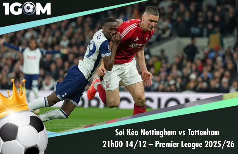 Đội hình dự kiến trước trận Nottingham vs Tottenham