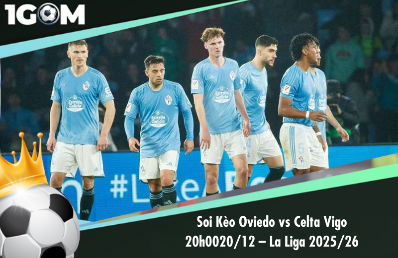 Đội hình dự kiến trước trận Oviedo vs Celta Vigo