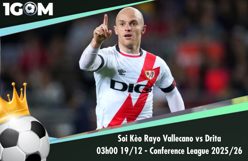 Đội hình dự kiến trước trận Rayo Vallecano vs Drita