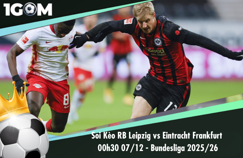 Đội hình dự kiến trước trận RB Leipzig vs Eintracht Frankfurt