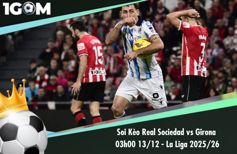 Đội hình dự kiến trước trận Real Sociedad vs Girona