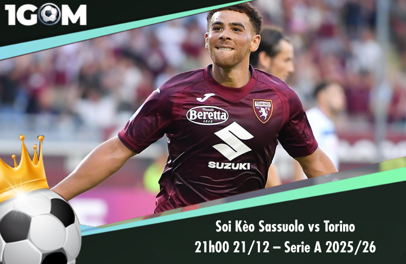 Đội hình dự kiến trước trận Sassuolo vs Torino