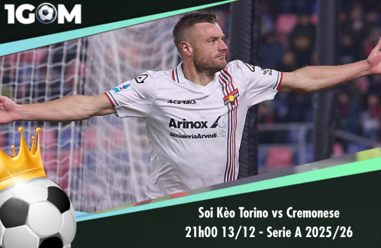 Soi Kèo Torino vs Cremonese 21h00 13/12 - Serie A 2025/26