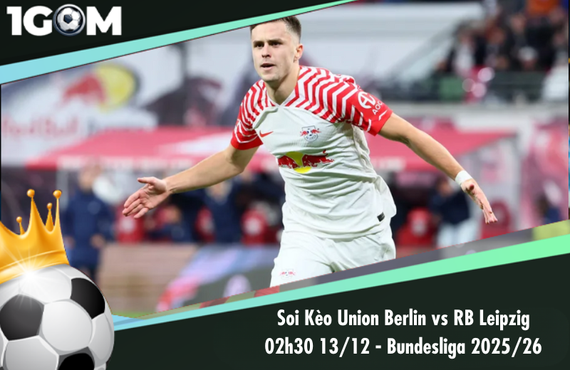 Đội hình dự kiến trước trận Union Berlin vs RB Leipzig