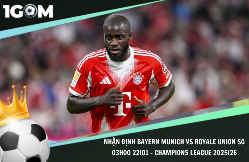 Đội hình dự kiến trước trận Bayern Munich vs Royale Union SG