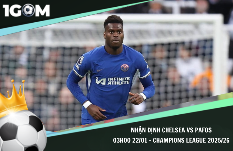 Đội hình dự kiến trước trận Chelsea vs Pafos