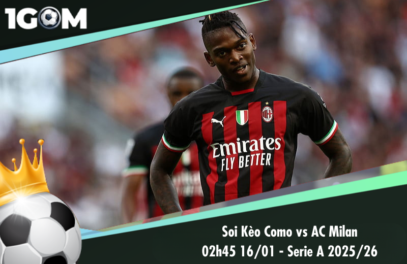 Đội hình dự kiến trước trận Como vs AC Milan