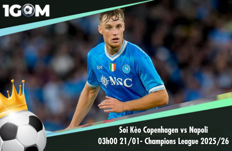 Đội hình dự kiến trước trận FC Copenhagen vs Napoli