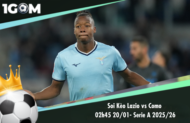 Đội hình dự kiến trước trận Lazio vs Como