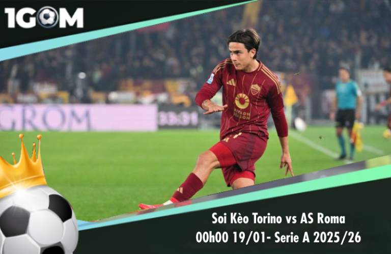 Soi Kèo Torino vs AS Roma 00h00 19/01- Serie A 2025/26