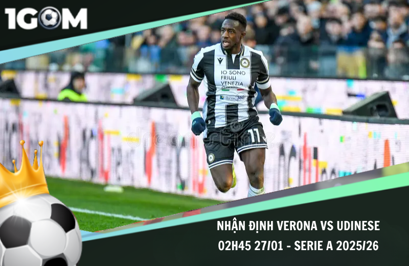 Đội hình dự kiến trước trận Verona vs Udinese