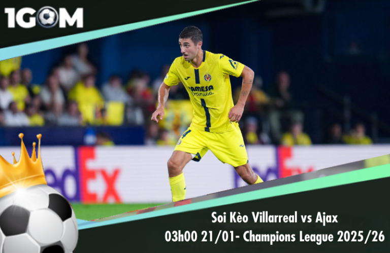 Soi Kèo Villarreal vs Ajax 03h00 21/01 - Champions League 2025/26